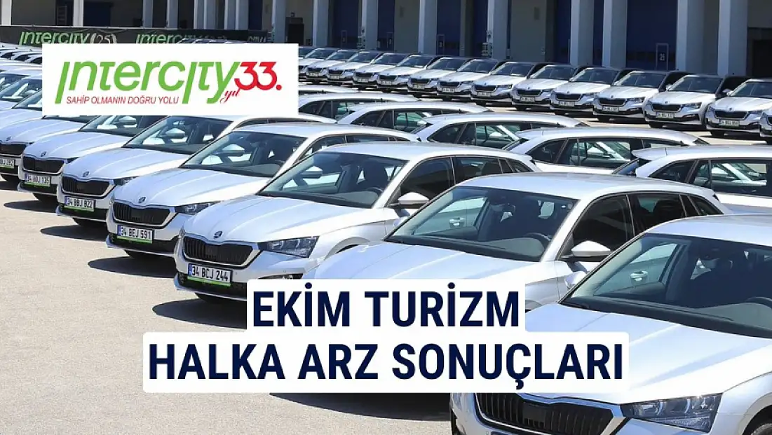Ekim Turizm (Intercity) Halka Arz Sonuçları Açıklandı