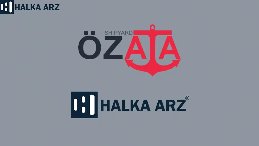 Özata Denizcilik halka arz ne zaman, kaç lot verir, katılım endeksine uygun mu?