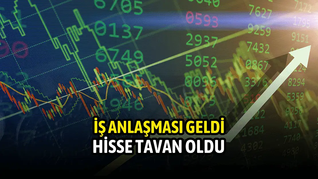 29.984.937 TL iş anlaşması açıklandı, hisseler tavana yükseldi!