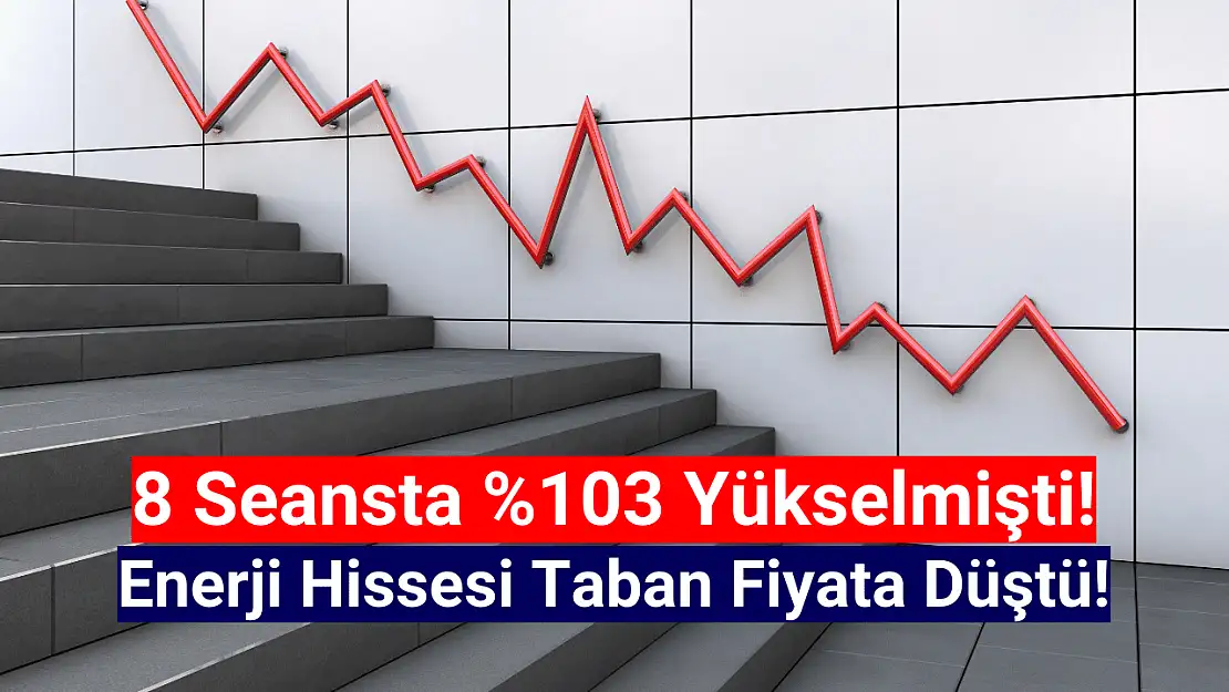 8 seansta 2'ye katlayan hisse taban oldu!