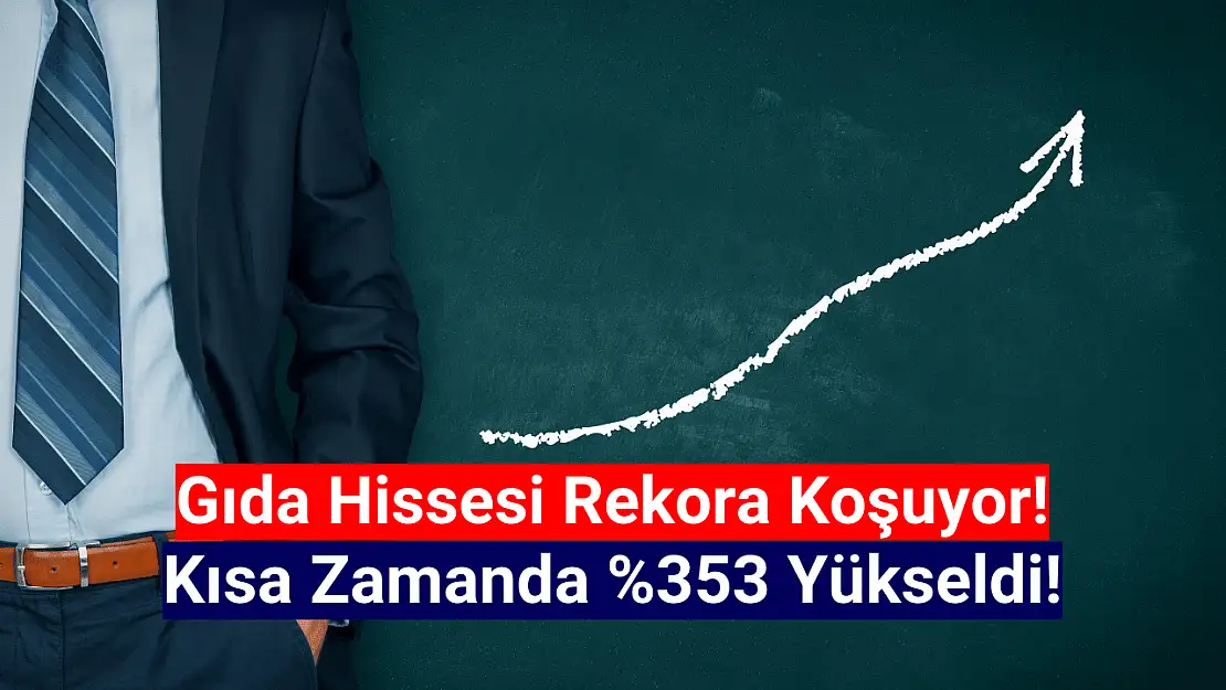 Bu hisse rekora koşuyor! Kısa zamanda yüzde 353 yükseldi!
