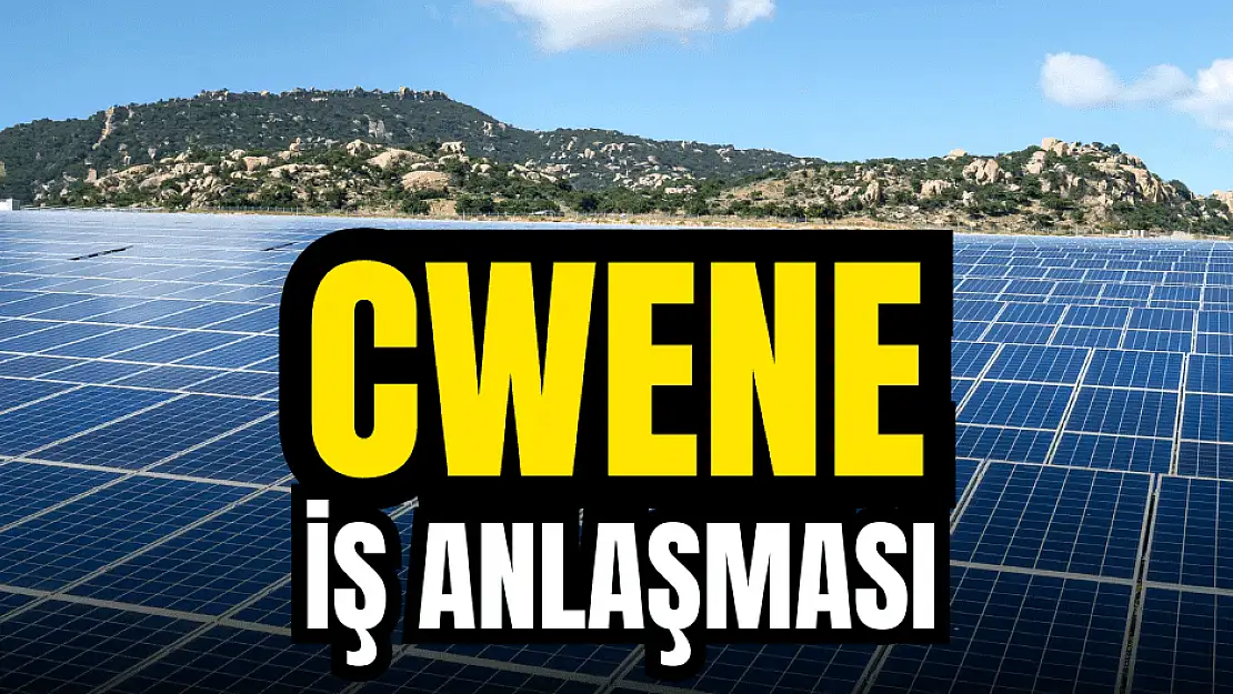 CW Enerji'de yeni iş anlaşmaları peş peşe geliyor!