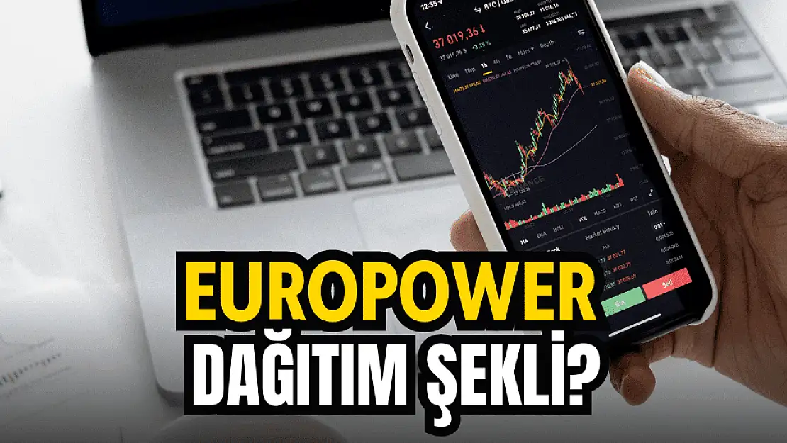 Europower Enerji'nin halka arzında dağıtım şekli nasıl olacak?