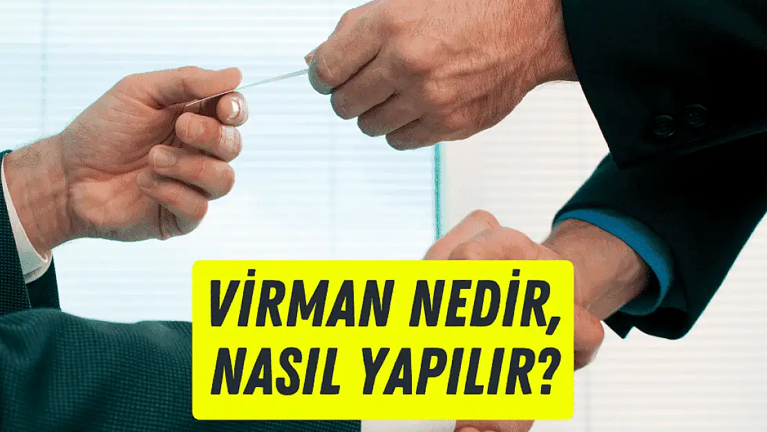 Hisse Senedi Virmanı Nedir ve Nasıl Yapılır?