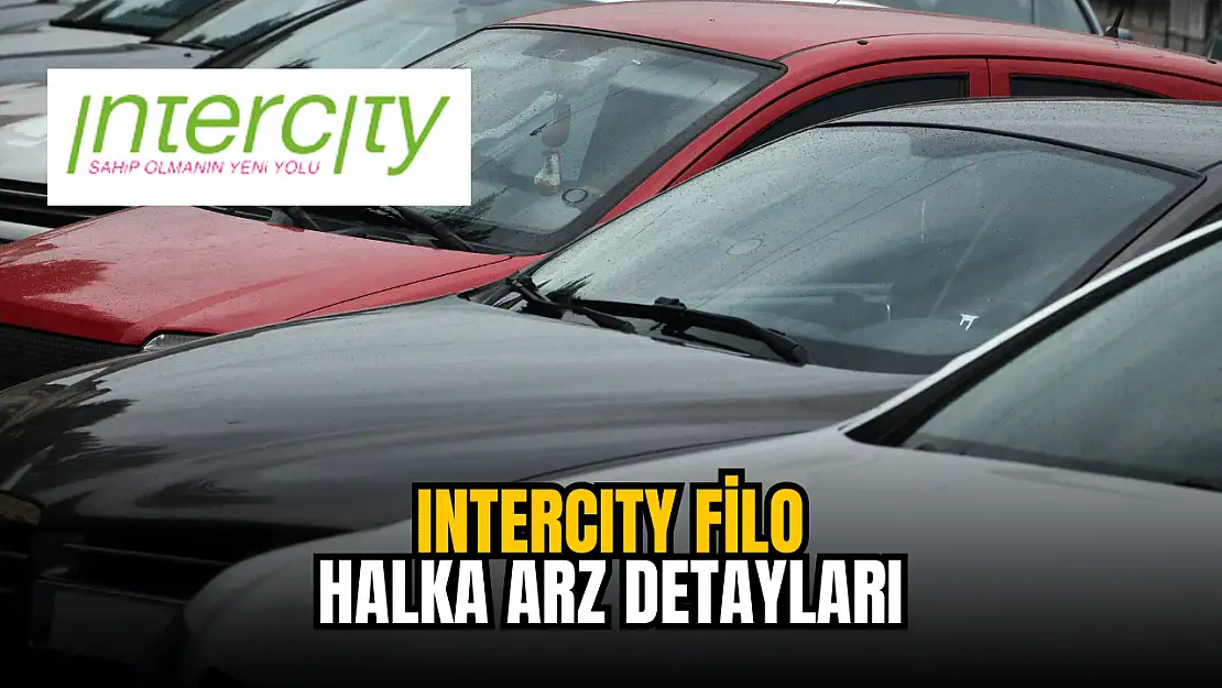 Intercity Filo (Ekim Turizm) halka arz ne zaman kaç lot verir, katılım endeksine uygun mu?