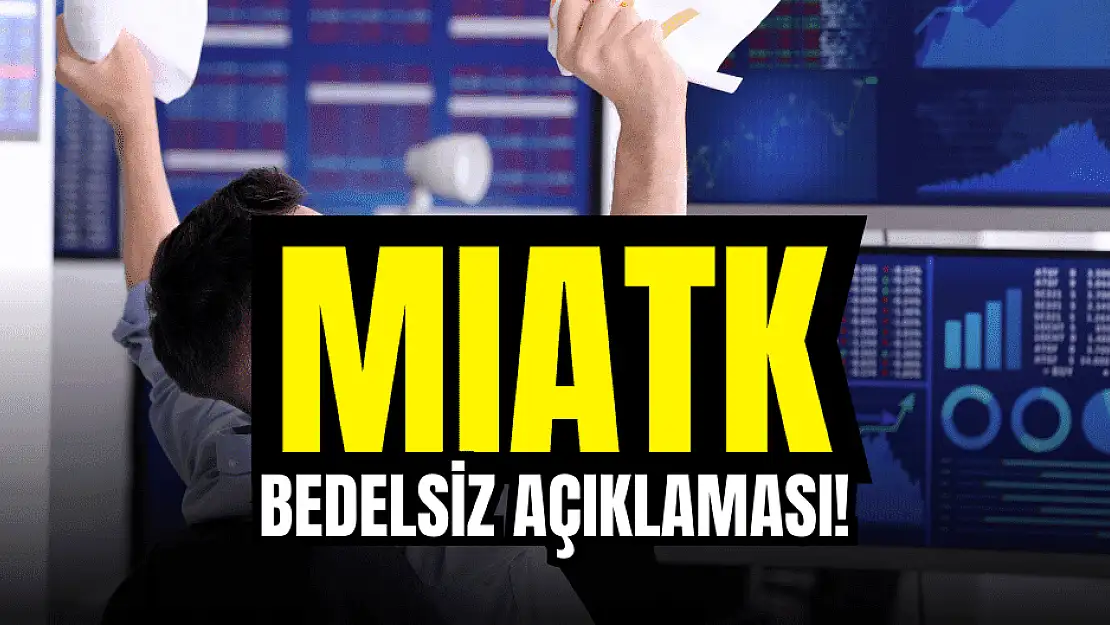 Mia Teknoloji'den bedelsiz sermaye artırımı açıklaması geldi!