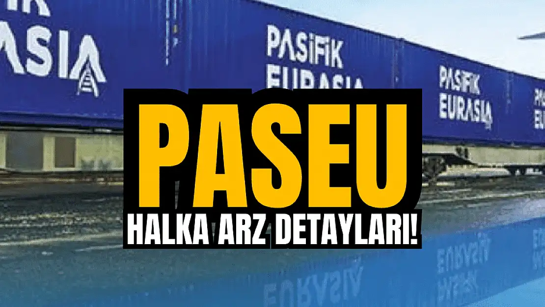 Pasifik Eurasia halka arz ne zaman, kaç lot verir, borsada ne zaman işlem görecek?