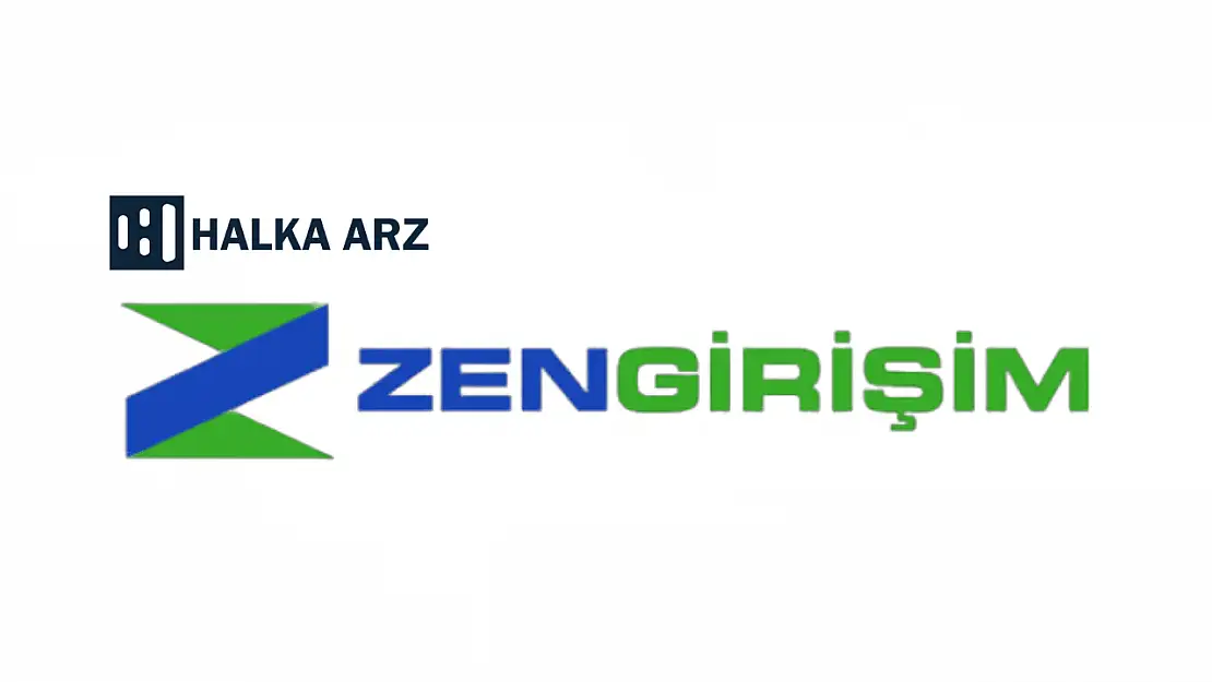 Zen Girişim Sermayesi Yatırım Ortaklığı halka arz ne zaman, kaç lot verir, katılım endeksine uygun mu?
