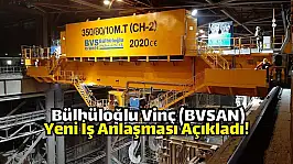 Bülbüloğlu Vinç (BVSAN), milyon euroluk iş anlaşması açıkladı!