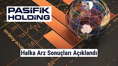 Pasifik Holding (PAHOL) halka arz sonuçları açıklandı