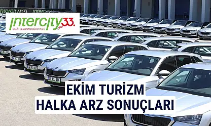Ekim Turizm (Intercity) Halka Arz Sonuçları Açıklandı