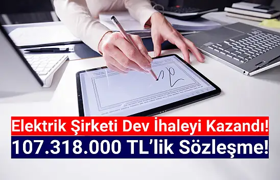 107.318.000 TL'lik ihaleyi kazandı!