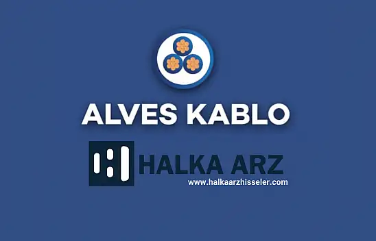 Alves Kablo halka arz ne zaman kaç lot verir, katılım endeksine uygun mu?