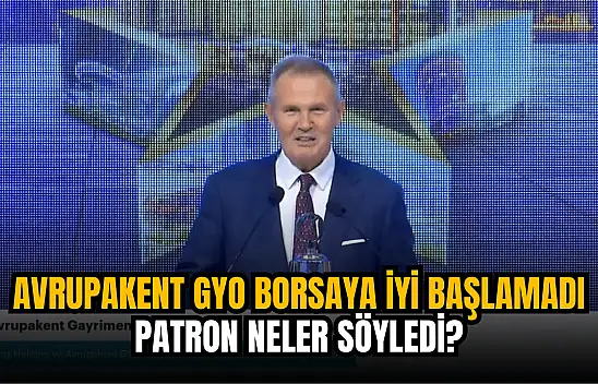 Avrupakent GYO işleme başladı! Patron neler söyledi?