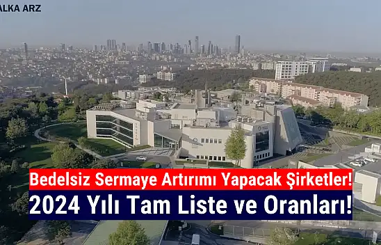 Bedelsiz verecek hisseler 2024!