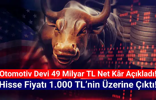 Bilanço açıkladı, hisse fiyatı 1.000 TL'yi geçti!