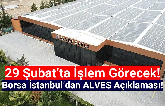 Borsa İstanbul'dan ALVES Kablo açıklaması!