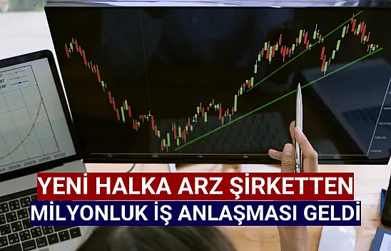 Borsanın yeni şirketinden milyonluk iş anlaşması!