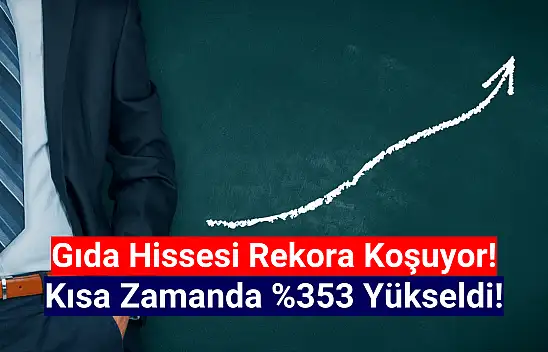 Bu hisse rekora koşuyor! Kısa zamanda yüzde 353 yükseldi!