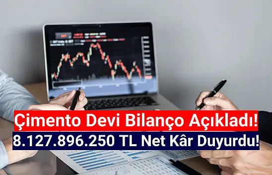Çimento devi 8.127.896.250 TL net kâr açıkladı!