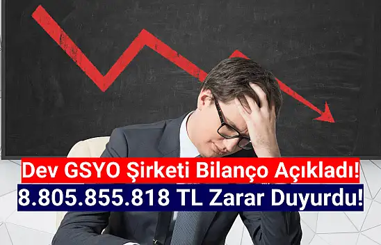 Dev girişim şirketi 8.805.855.818 TL zarar açıkladı!