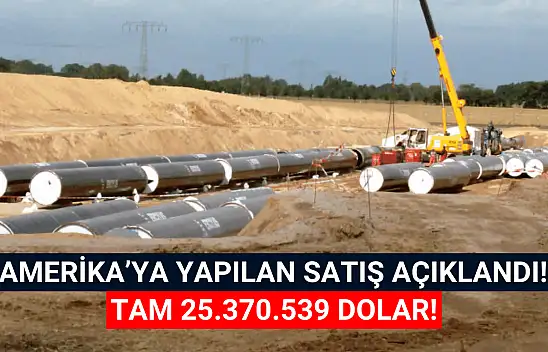 Dev şirket, Amerika'ya 25.370.539 dolarlık satış gerçekleştirdi!