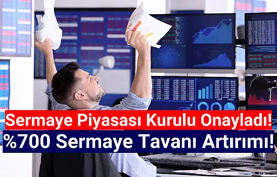 Dev şirketin yüzde 700 sermaye tavanı artırımı onaylandı!