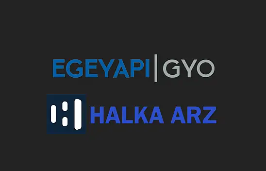 Egeyapı Avrupa GYO halka arz ne zaman, kaç lot verir, katılım endeksine uygun mu?