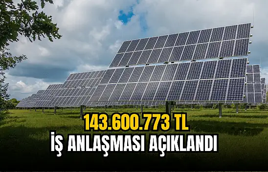 Enerji devinden 143.600.773 TL bedelli iş anlaşması!