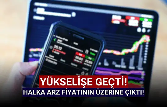Halka arz hisse yeniden tavan fiyatta!