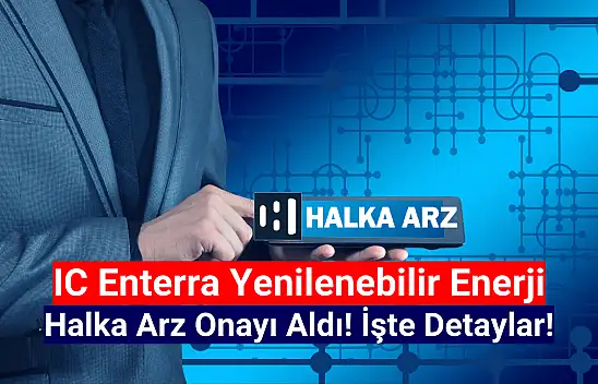 IC Enterra Yenilenebilir Enerji halka arz ne zaman, kaç lot verir? Katılım endeksine uygun mu?