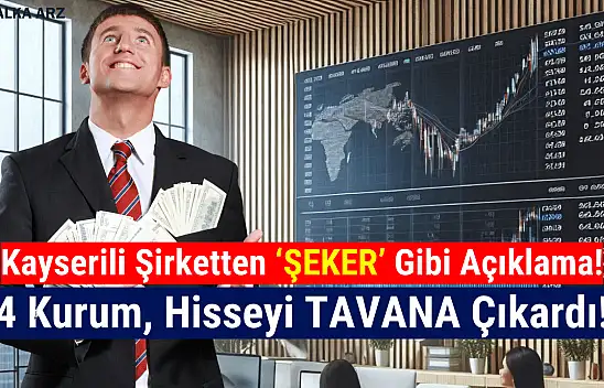 'Şeker' gibi açıklama geldi! 4 kurum hisseyi tavana götürdü!