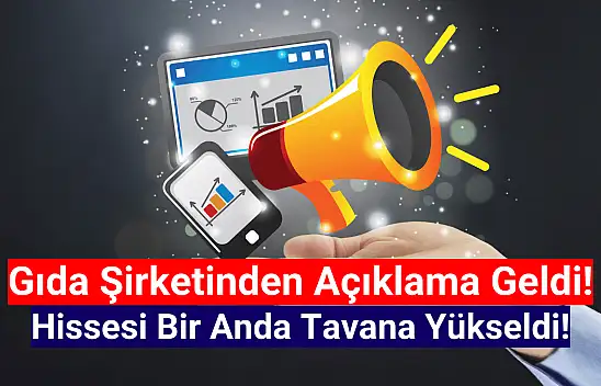 Şirketten gelen açıklama, hissesini tavana taşıdı!