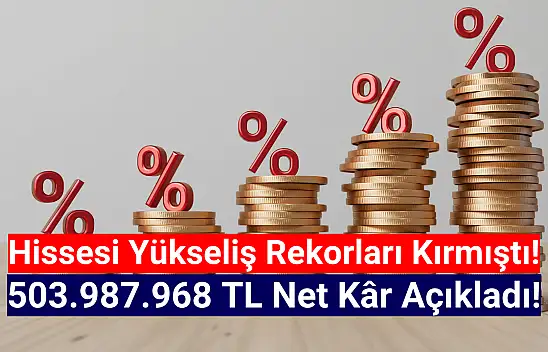 Yükseliş rekorları kıran teknoloji şirketi 503.987.968 TL net kâr açıkladı!