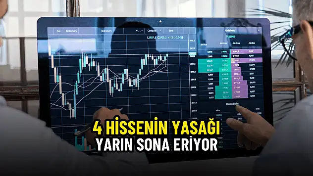 4 hissede yasak yarın kalkıyor!