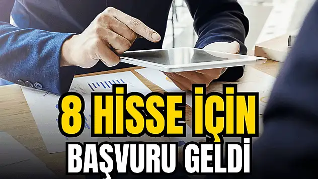8 hisse için dönüşüm başvurusu!