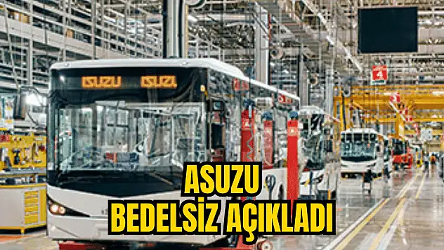 Anadolu Isuzu'dan bedelsiz kararı geldi!