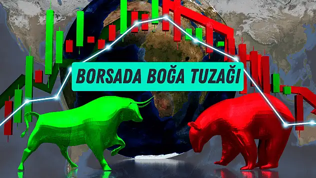 Borsada Boğa Tuzağı Nedir, Nasıl İşler? Yatırımcılar Dikkat!