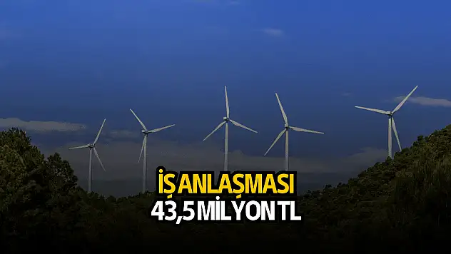 Enerji devinden 43,5 milyon TL'lik iş anlaşması!