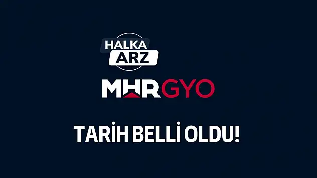 MHR GYO talep toplama tarihleri belli oldu!