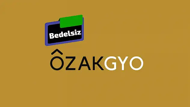 Özak GYO bedelsiz ne zaman? OZKGY ne zaman bölünecek?