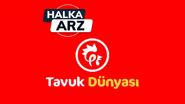 Tavuk Dünyası halka arz ne zaman? TVKDN kaç lot verir?