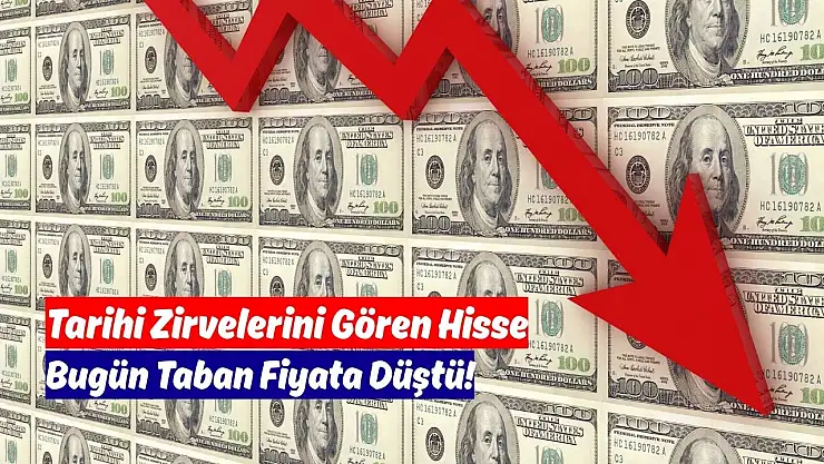 1 ayda yüzde 25 düşen hisse bugün taban!