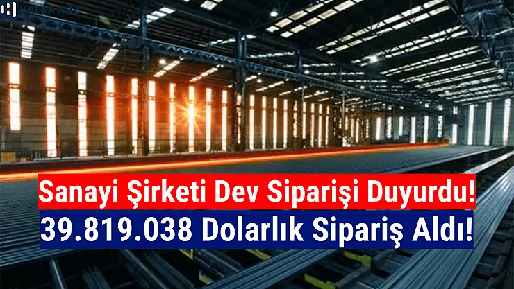 39.819.038 dolarlık dev açıklama!
