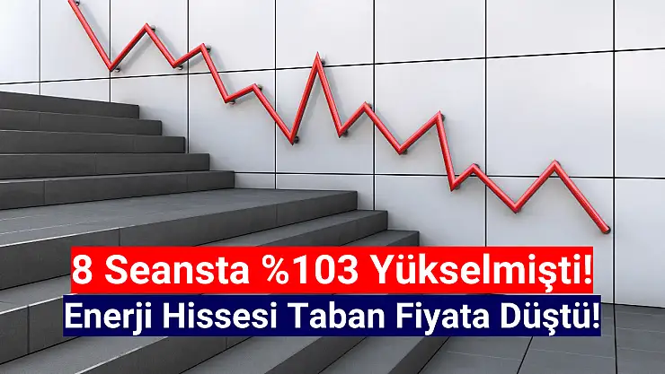 8 seansta 2'ye katlayan hisse taban oldu!