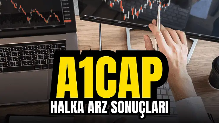 A1 Capital (A1CAP) halka arz sonuçları açıklandı, ne zaman işlem görür?