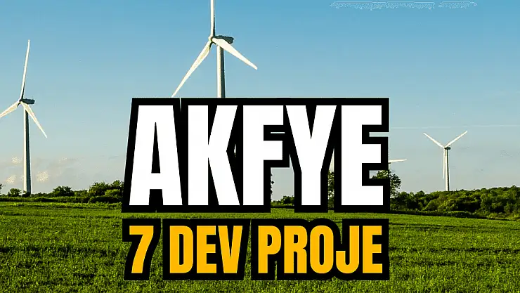 Akfen Yenilenebilir Enerji'den dev 7 proje açıklaması!