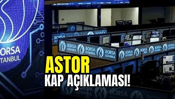 ASTOR, yatırımcısını mutlu etmeye devam ediyor!