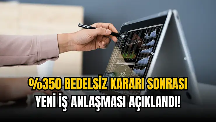 Bedelsiz kararı sonrası iş anlaşması açıkladı!