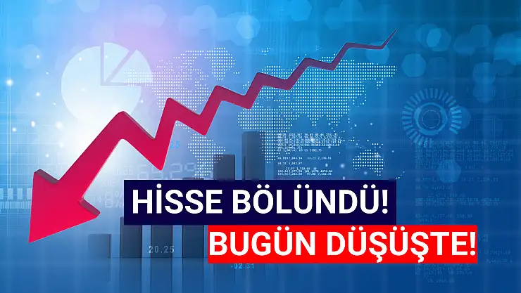 Bedelsiz pay dağıtan hisse düşüşte! 